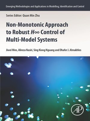 cover image of Non-monotonic Approach to Robust H∞ Control of Multi-model Systems